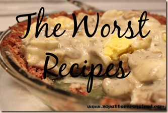 Worst Recipes